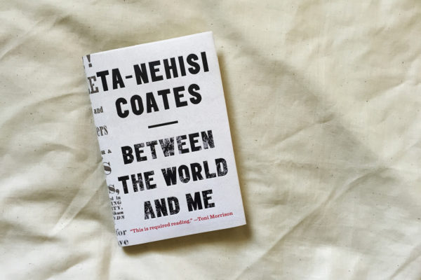 Te-Nihisi Coates Between the World and Me