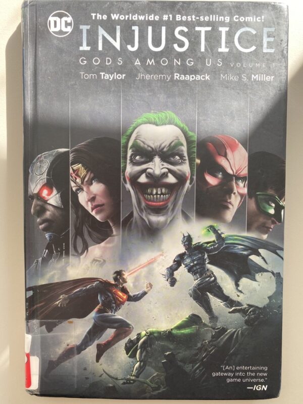 Front cover of graphic novel "Injustice: Gods Among Us," which is really just a story to set up a video game.