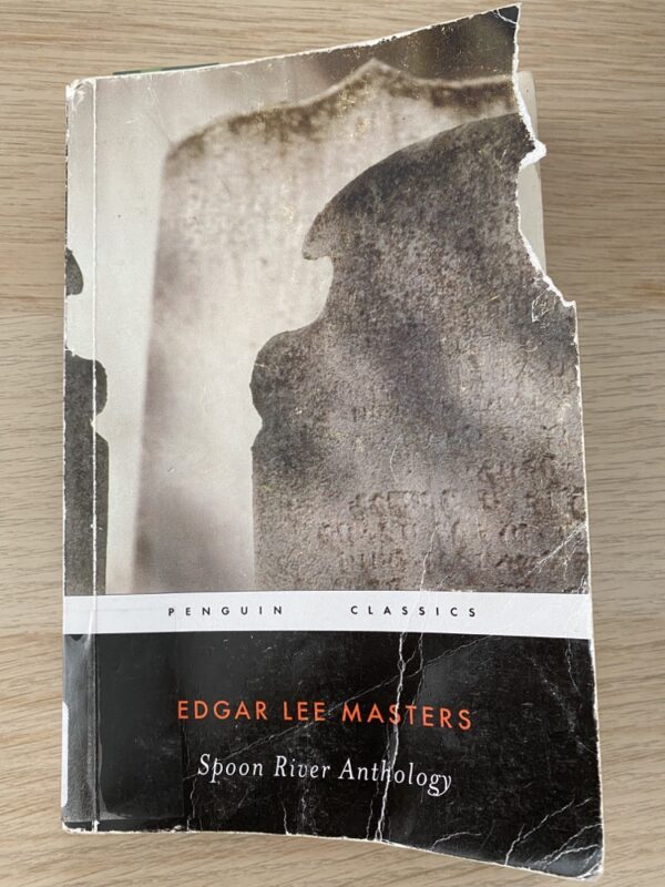 The front cover of the 2008 Penguin paperback edition of Edgar Lee Master's Spoon River Anthology