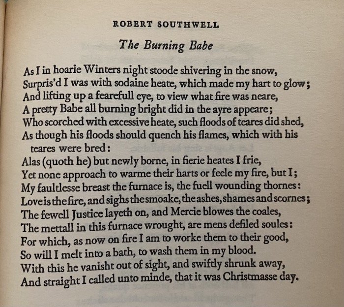 A poem by the 17th-century English Metaphysical poet Robert Southwell called "The Burning Babe"