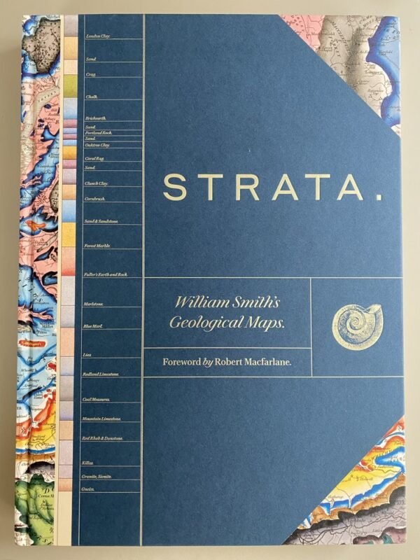 Front cover of my copy of Strata: William Smith's Geological Maps