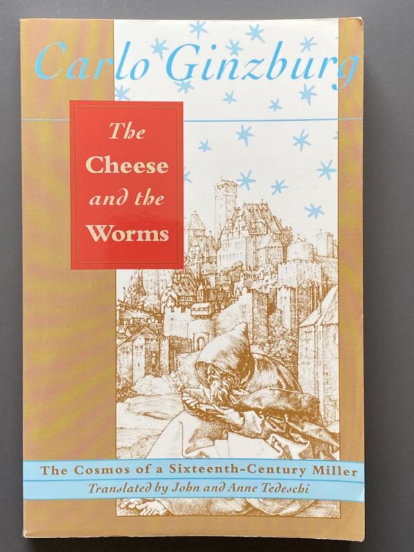 Front cover of the Carlo Ginzburg book "The Cheese and the Worms"