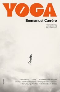 Front cover of the book Yoga by Emmanuel Carrère.