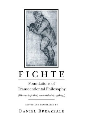 Front cover of J.G. Fichte's Foundation of Transcendental Philosophy