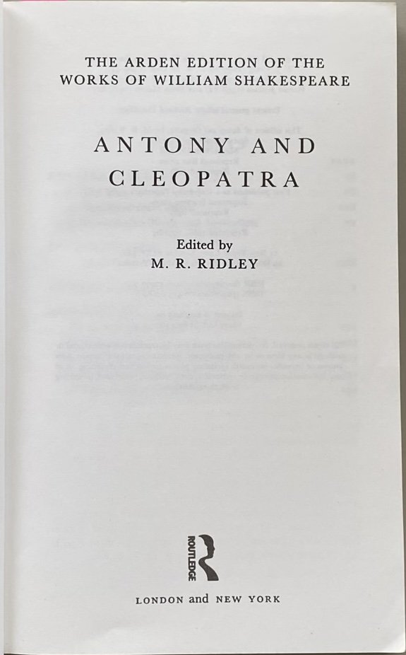 Title page for the Arden Shakespeare's second series edition of Antony and Cleopatra, edited by M.R. Ridley