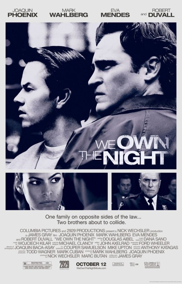 Poster for the 2007 James Gray film "We Own the Night"