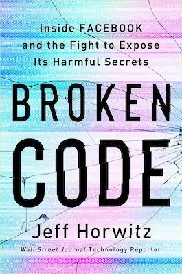 Cover of the 2023 book by Jeff Horwitz, "Broken Code"