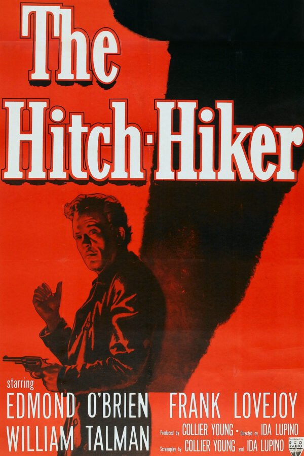 Original promotional poster for the 1953 Ida Lupino film The Hitch-Hiker