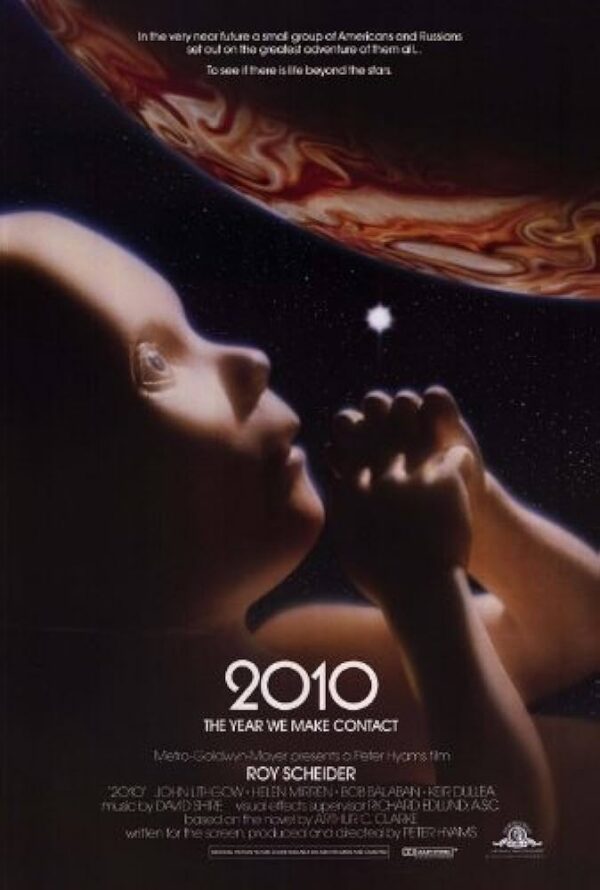 Poster for the 1984 Peter Hyams' film 2010 The Year We Make Contact