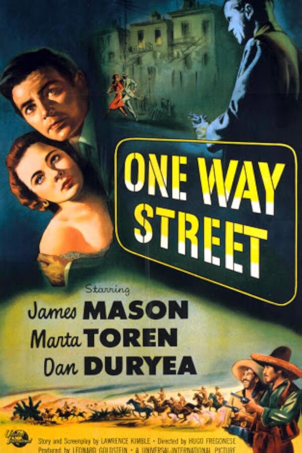 Poster for the 1950 film One Way Street, starring James Mason and Dan Duryea