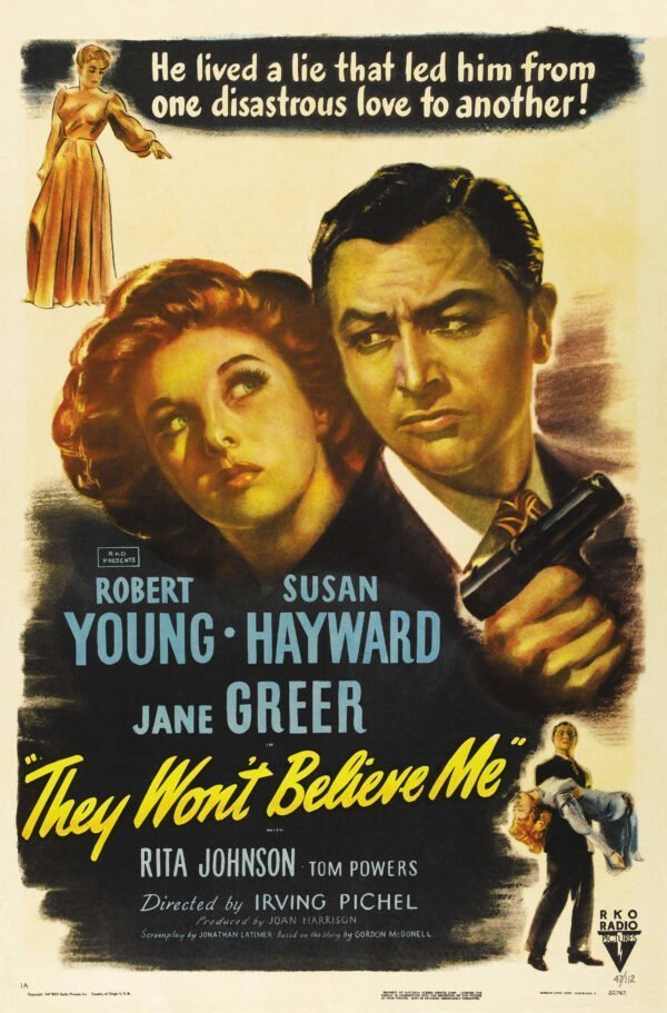 Poster for the 1947 film They Won't Believe Me, starring Robert Young and Susan Hayward