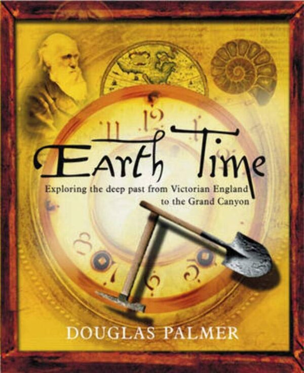 Front cover of the book Earth Time, by British science writer Douglas Palmer.