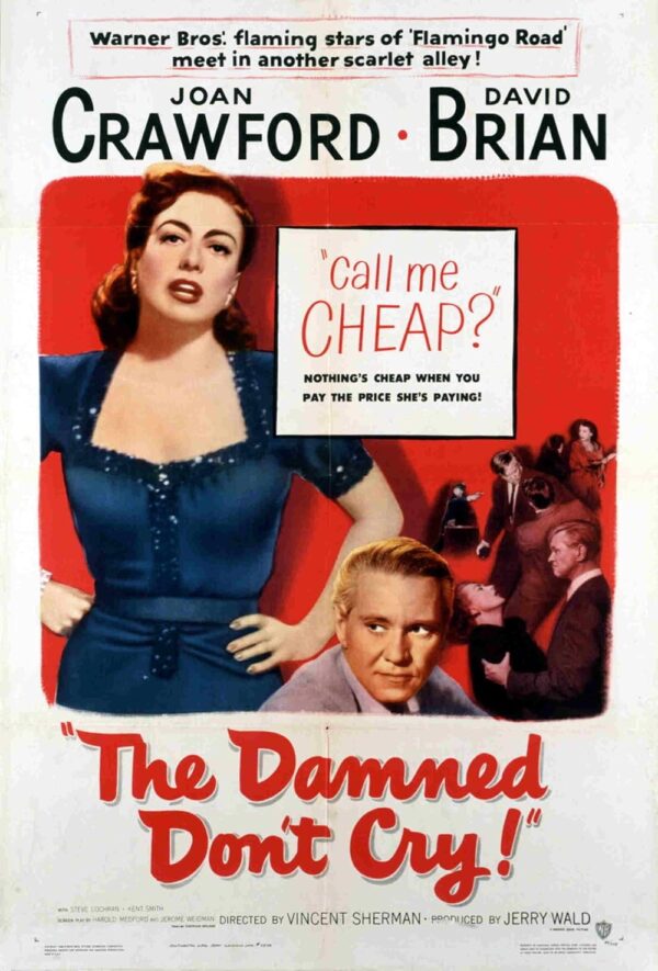 damned dont cry 1950 poster Jejune June 2025 Consumption
