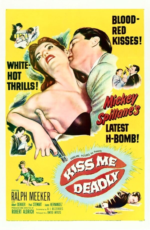 Kiss Me Deadly 1955 poster Hazy July & August 2025 Consumption